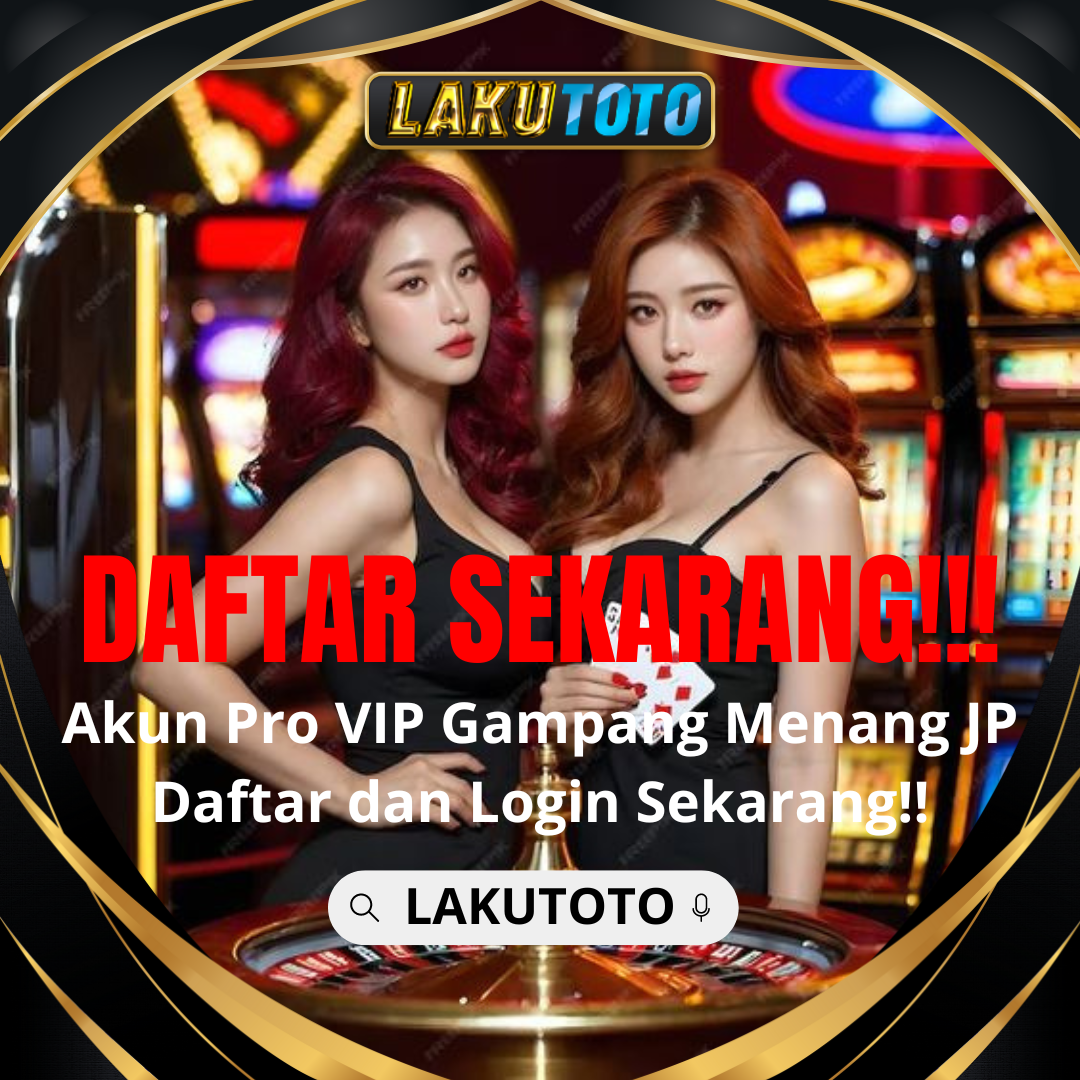 Galeri foto LAKUTOTO | Link Situs Togel Online Resmi & Toto Slot Depo 5k Terbaru di Jakarta