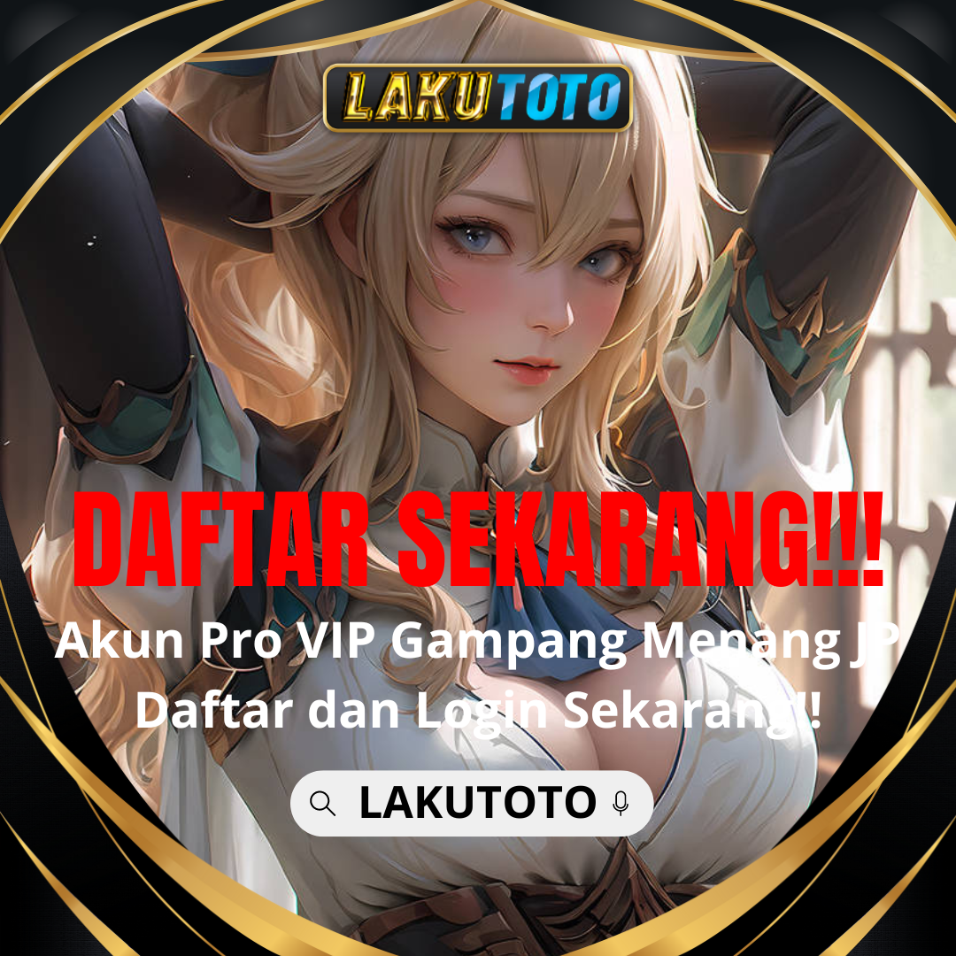 LAKUTOTO ~ Login Link Situs Toto Togel 4D Deposit 5000 Terpercaya