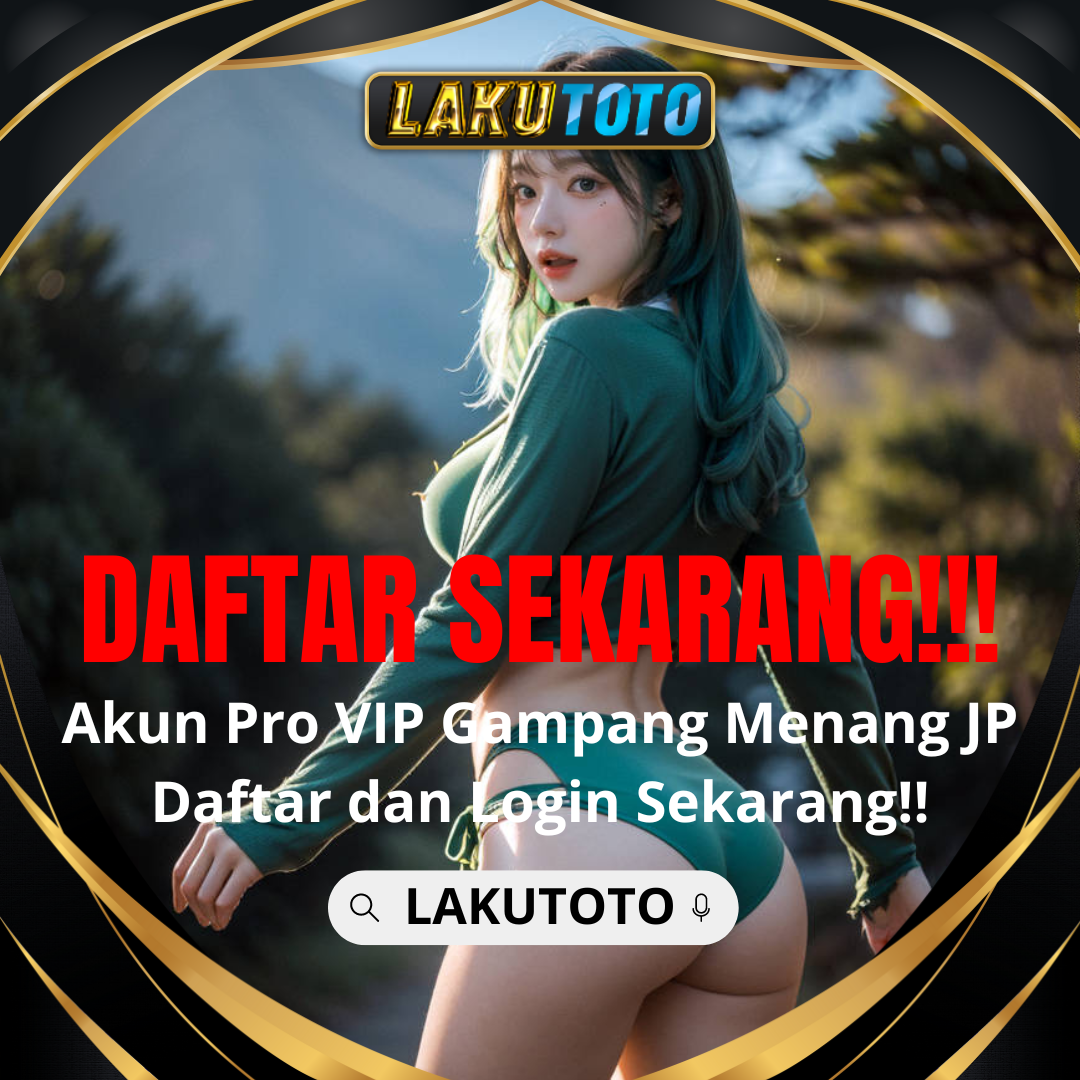 LAKUTOTO | Daftar Situs Agen Toto Togel Resmi & Bandar Togel Online Terpercaya No 1 Indonesia