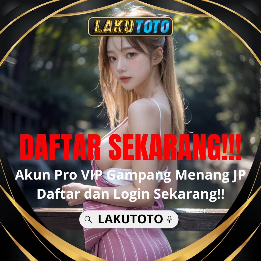 LAKUTOTO | Daftar Situs Toto Togel Bandar Togel Terbesar Di Indonesia