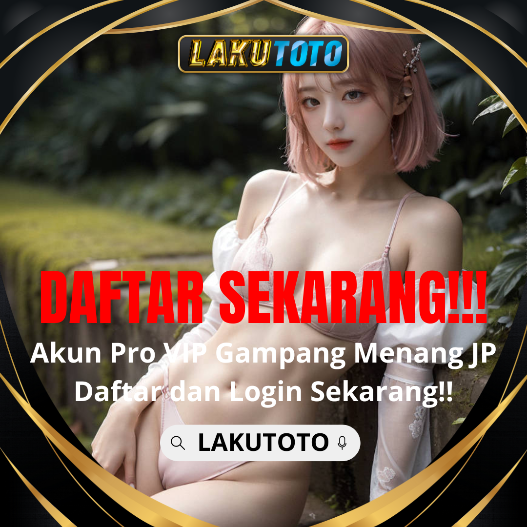 LAKUTOTO | Link Rekomendasi Situs Toto Terpercaya Bandar Togel Mudah Menang