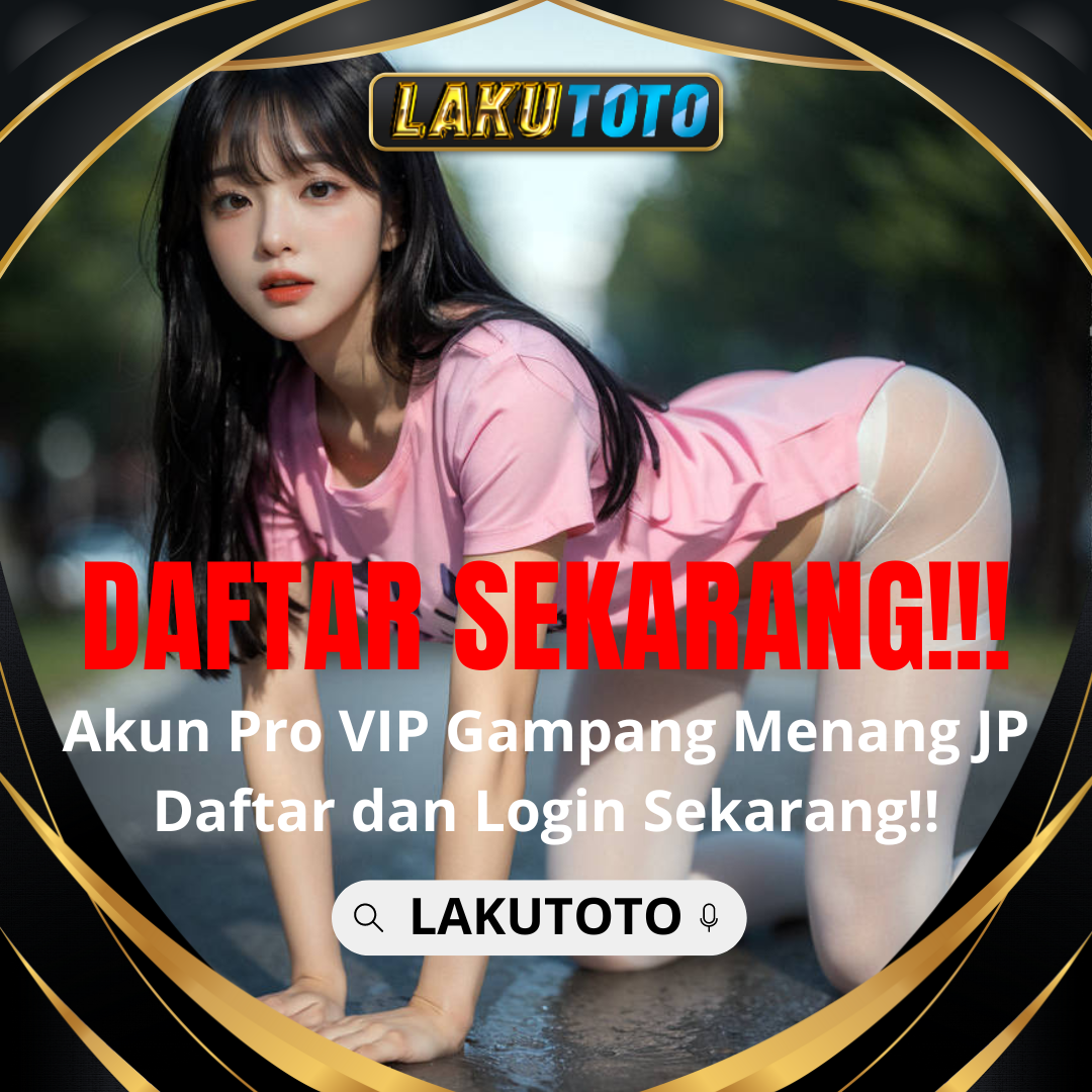 LAKUTOTO | Situs Togel Terbesar & Slot Gacor Terpercaya Mudah Maxwin