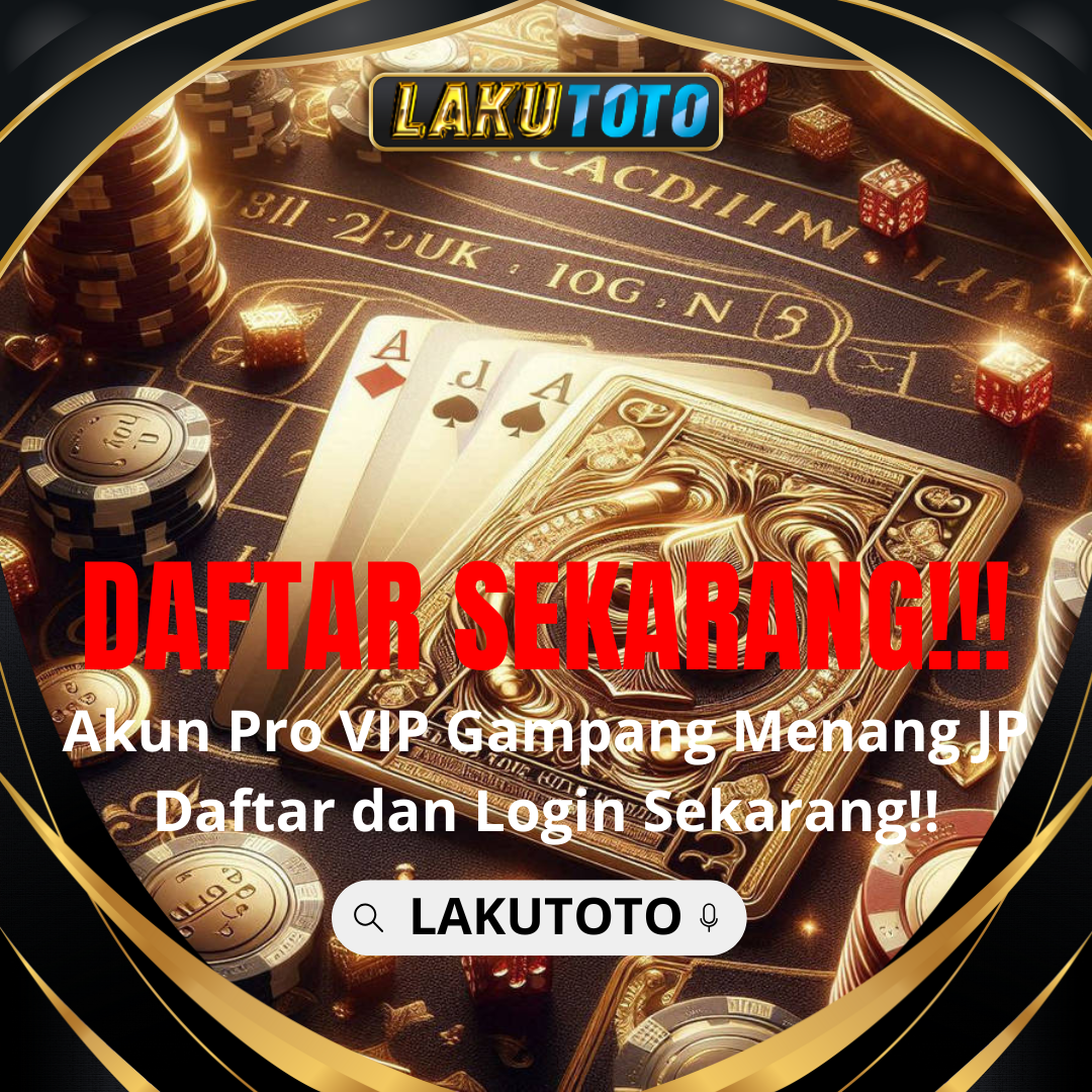 LAKUTOTO ≻ Situs Togel Bayaran Tertinggi dan Bandar Togel Resmi Terpercaya