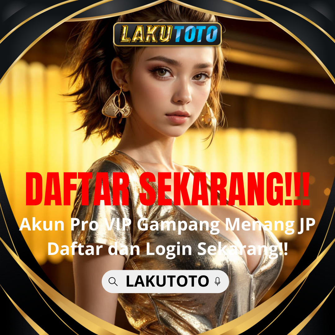 LAKUTOTO -> Platform Hiburan Online Terbesar di Indonesia