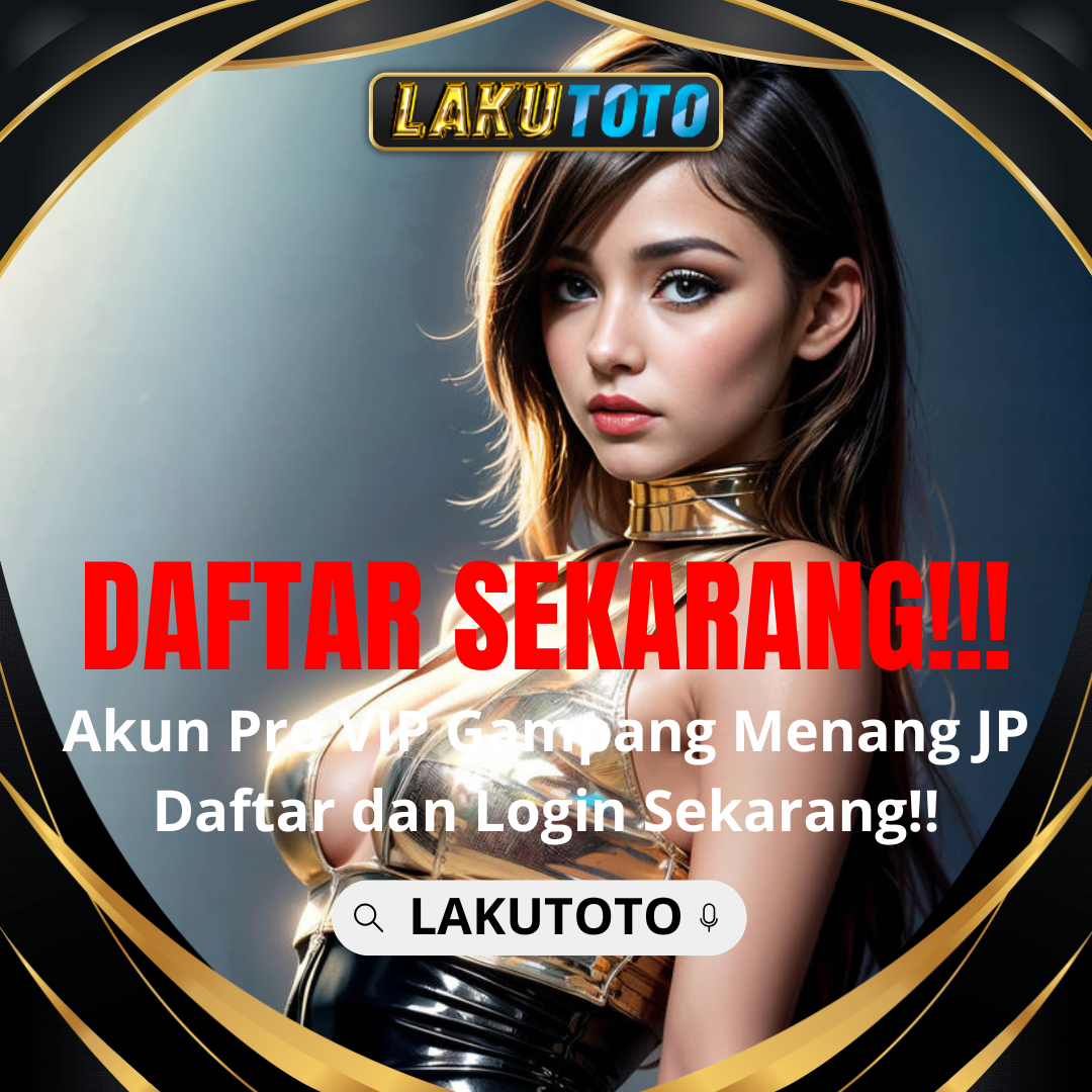 LAKUTOTO | Agen Situs Togel Terpercaya dan Toto Togel Terbesar Asia