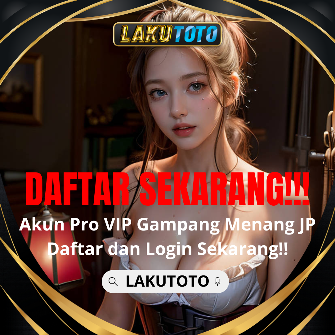 LAKUTOTO | Login Situs Togel Terpercaya & Bandar Togel Online Resmi Pilihan Rating Tertinggi