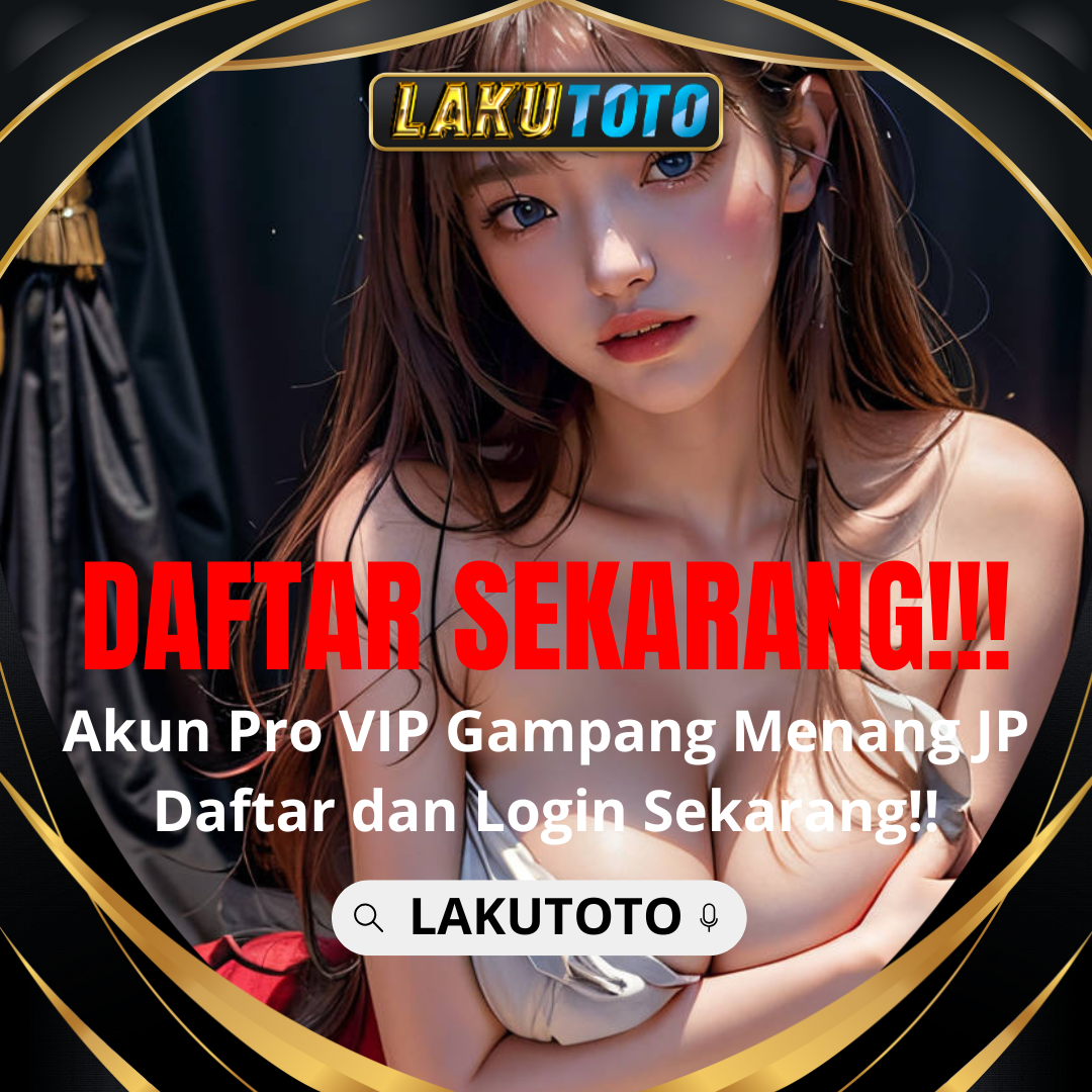 LAKUTOTO | Pusat Permainan Togel Online Oleh Administrasi Bandar Togel Terpercaya Bet Receh Imbalan Terbesar