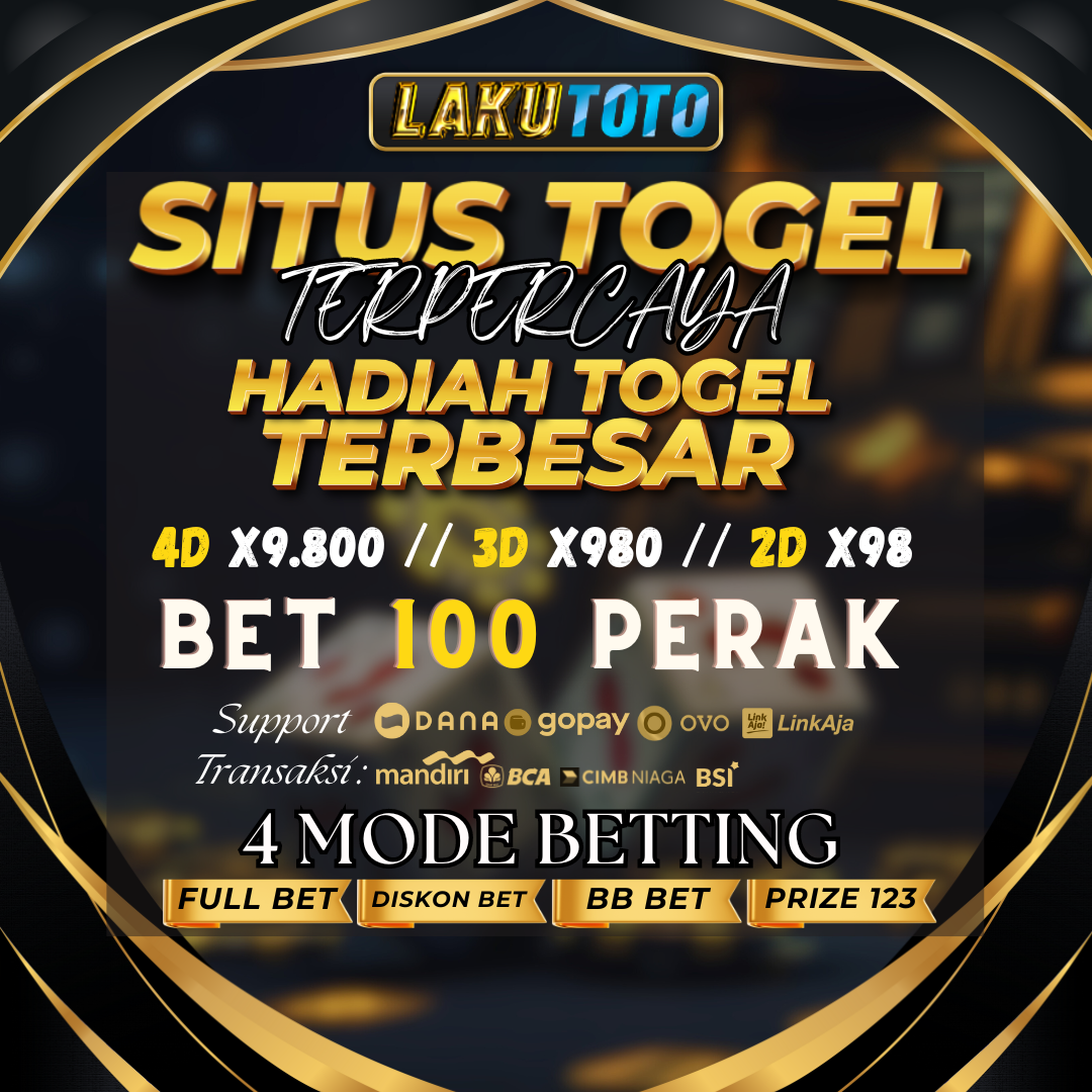 LAKUTOTO : 10 Situs Toto Togel Resmi Dan Terpercaya Hadiah 4D Terbesar Tanpa Potongan