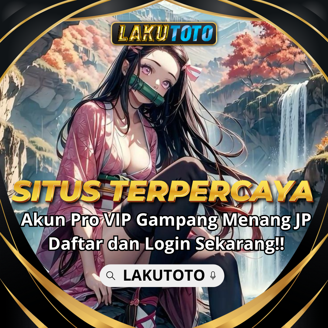 LAKUTOTO | Situs Togel Dengan Proses Mudah Daftar dan Login Situs Toto Resmi Lakutoto