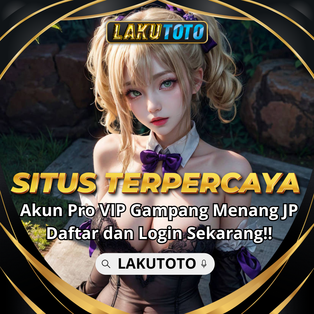 LAKUTOTO » Link Togel Toto Bandar Situs Toto Togel 4D Hadiah 10 Juta Terbesar dan Terpercaya