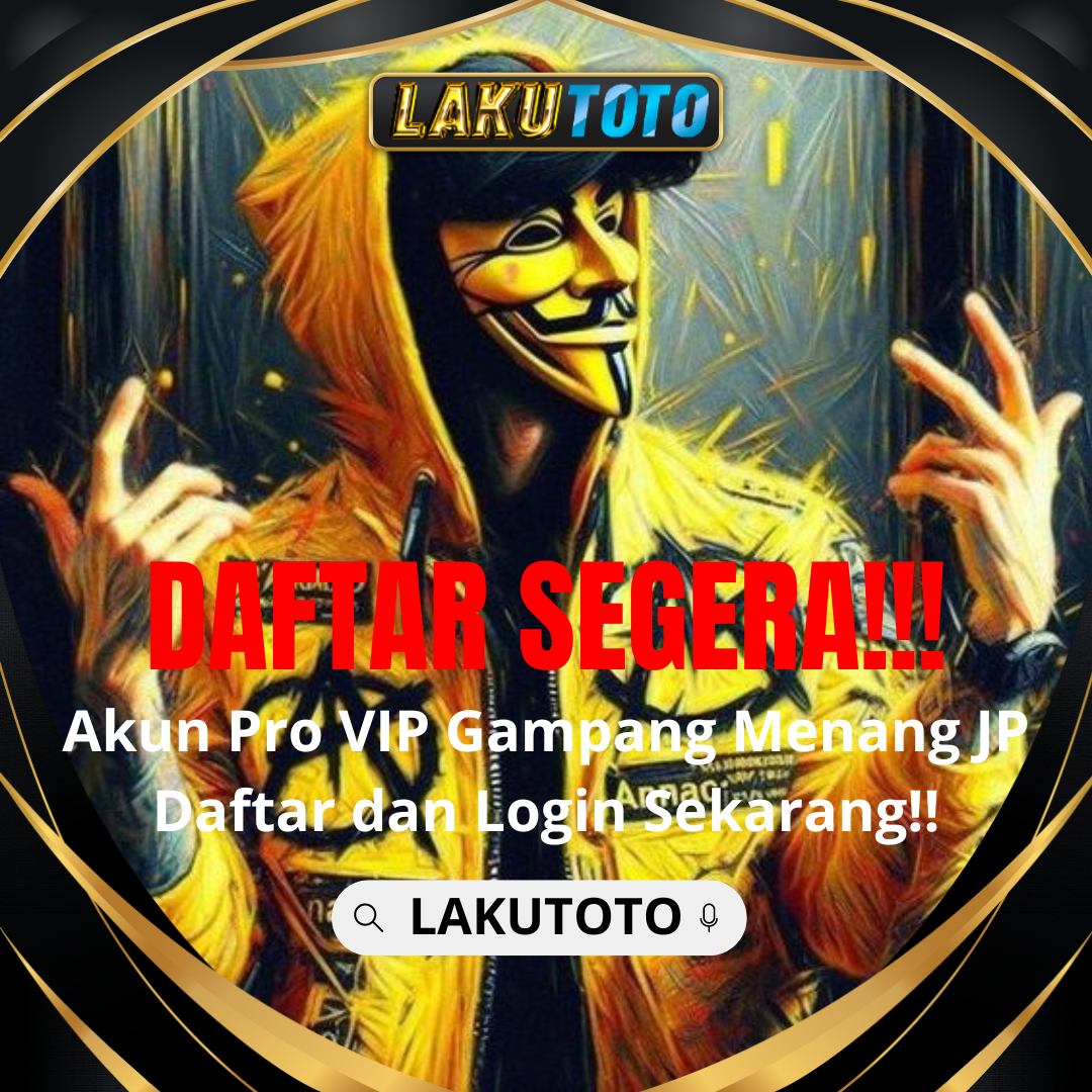 LAKUTOTO | Fitur Baru Situs Toto Login dan Analisis Angka Jackpot Mudah Menang