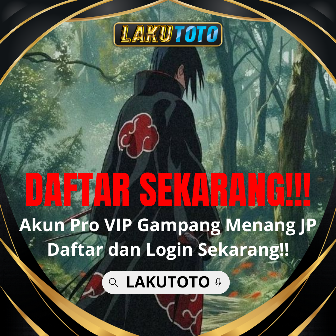 LAKUTOTO | Daftar Login Situs Toto Bet 200 Perak Hadiah 4D Toto Slot Terbesar di Indonesia