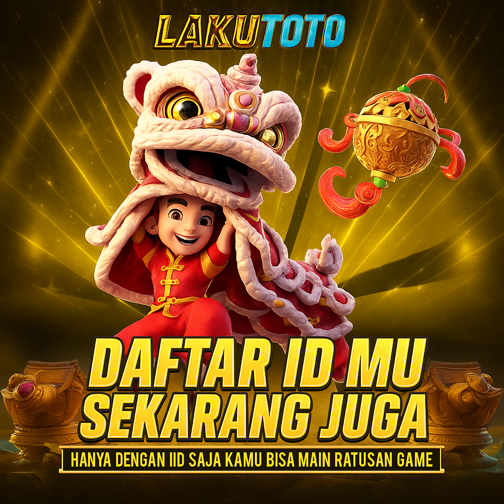 LAKUTOTO | Penyedia Bandar Toto Togel dan Situs Toto Slot 4D Gacor Resmi Terpercaya